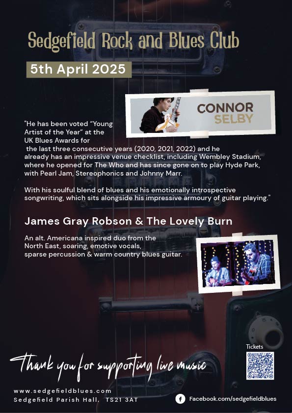 Buy tickets for Connor Selby at Sedgefield Rock and Blues club