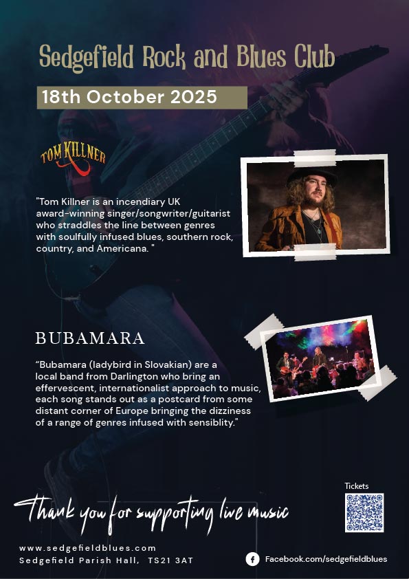 Buy tickets for Tom Kilner band at Sedgefield Rock and Blues club